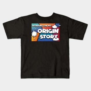 Origin Story Kids T-Shirt